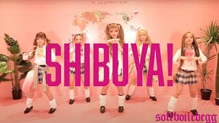 SHIBUYA!
