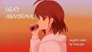 Heat Abnormal - English cover