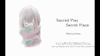 Sacred play secret place