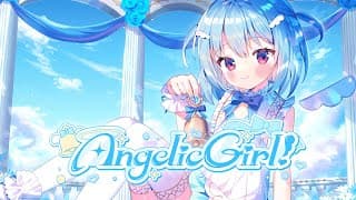 Angelic Girl！